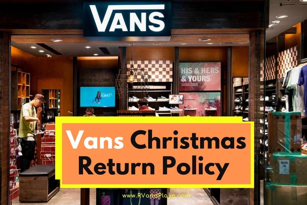 Vans Christmas Return Policy
