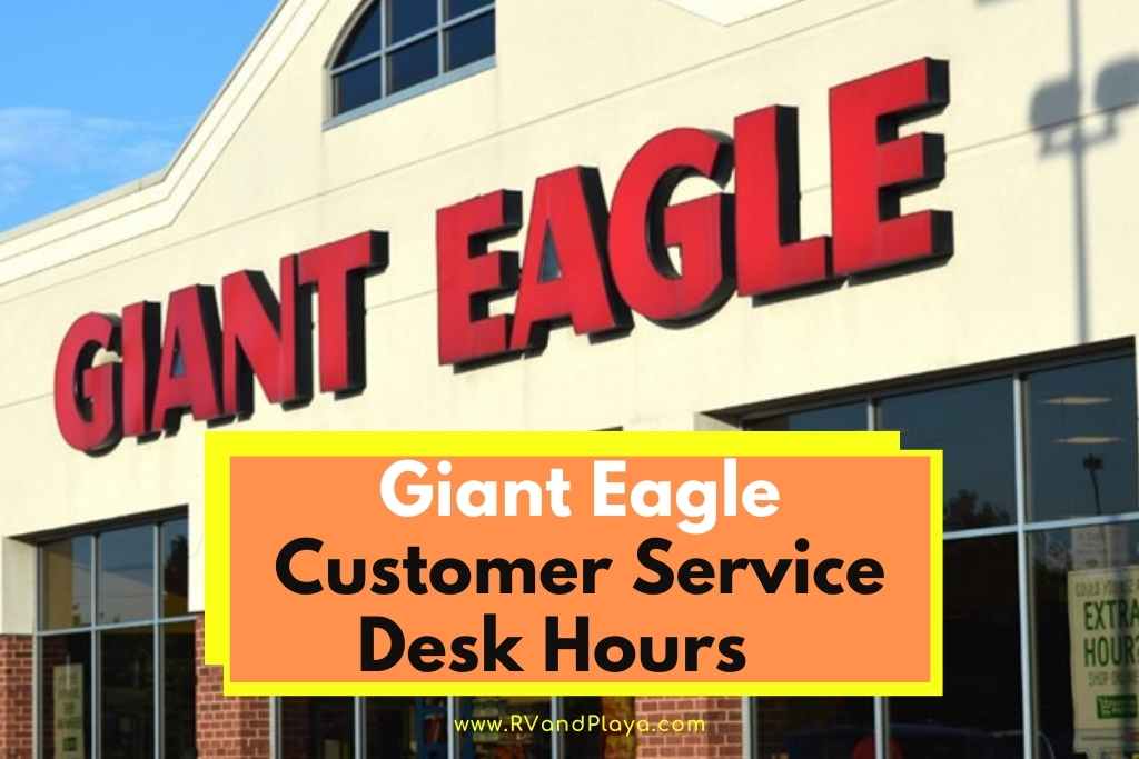 Giant Eagle Customer Service Desk Hours (Opening + Closing)