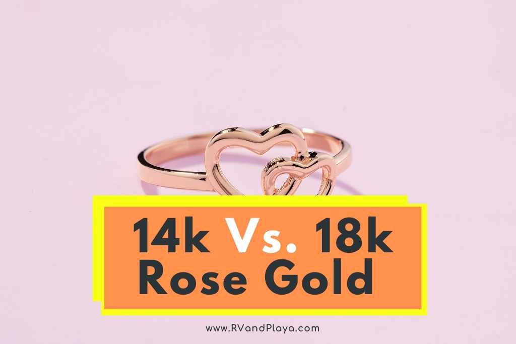 14k Vs 18k Rose Gold