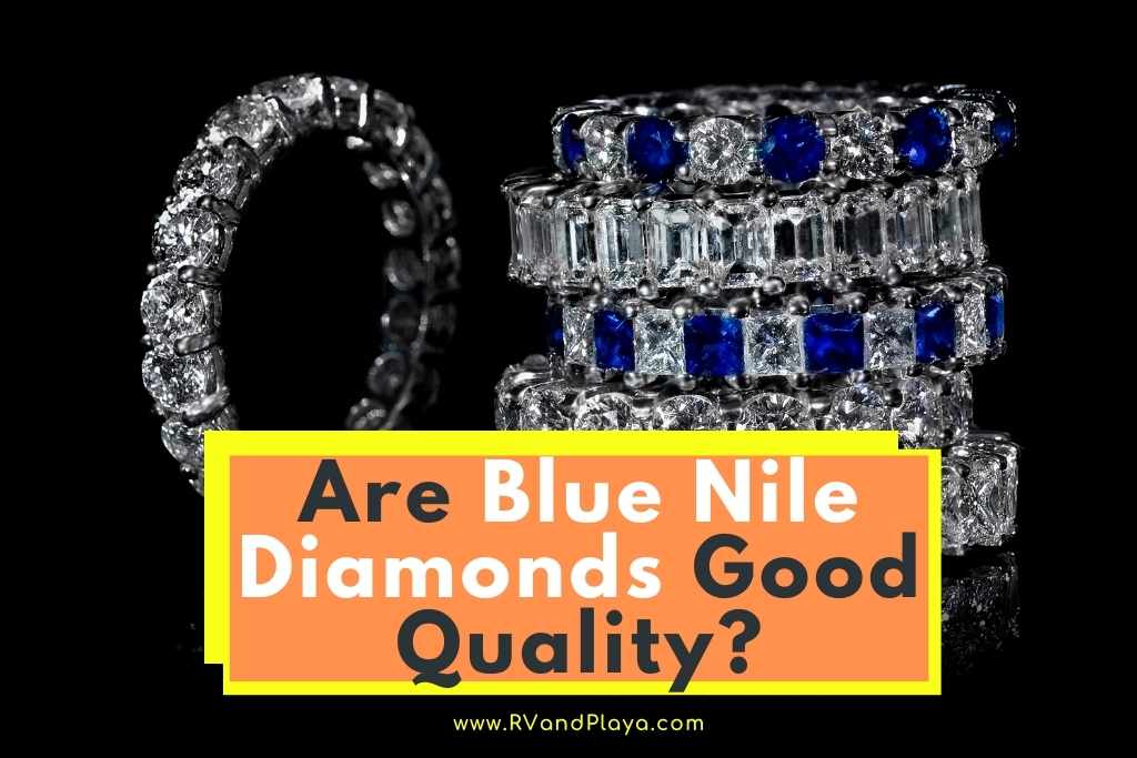 Are Blue Nile Diamonds Good Quality