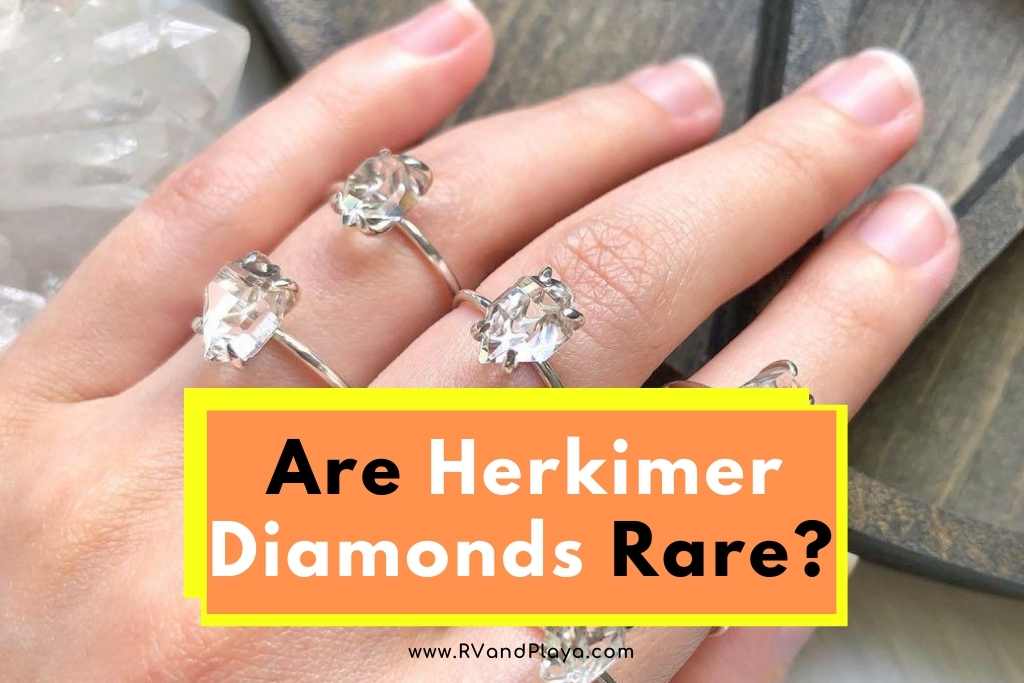 Are Herkimer Diamonds Rare