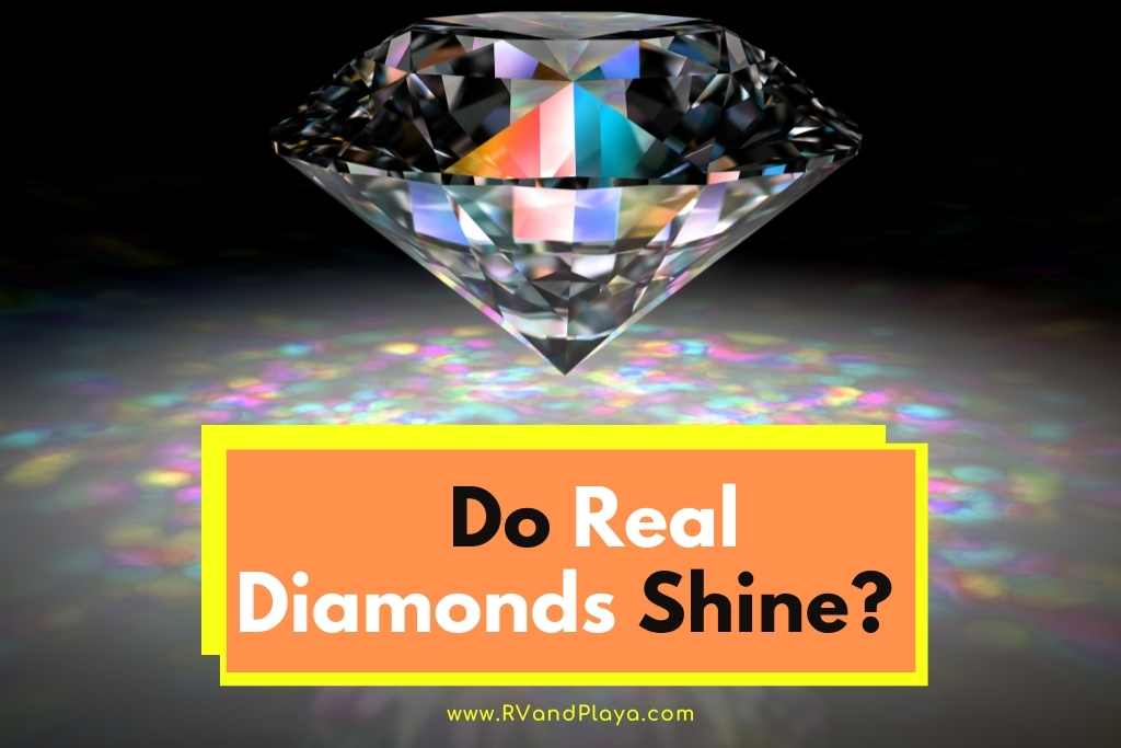 Do Real Diamonds Shine