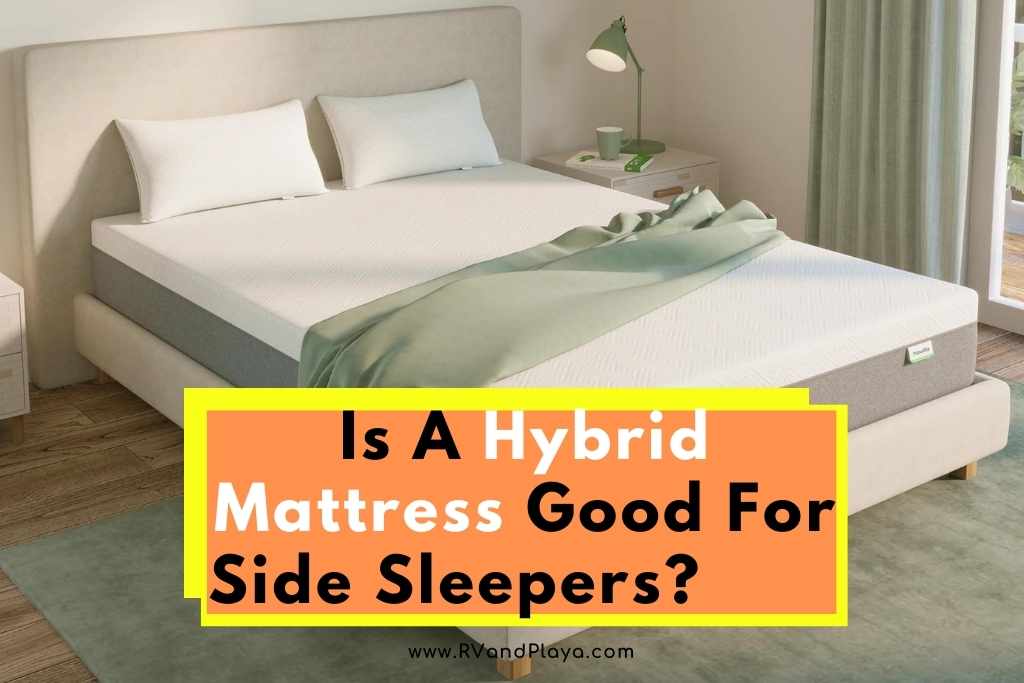 Is A Hybrid Mattress Good For Side Sleepers