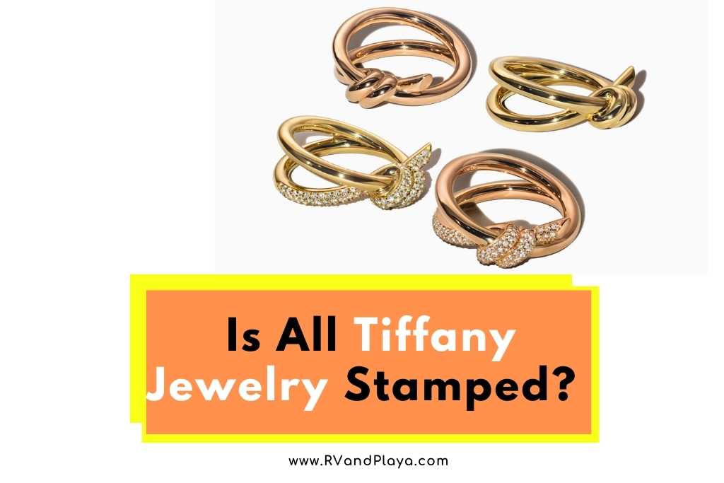 Is All Tiffany Jewelry Stamped