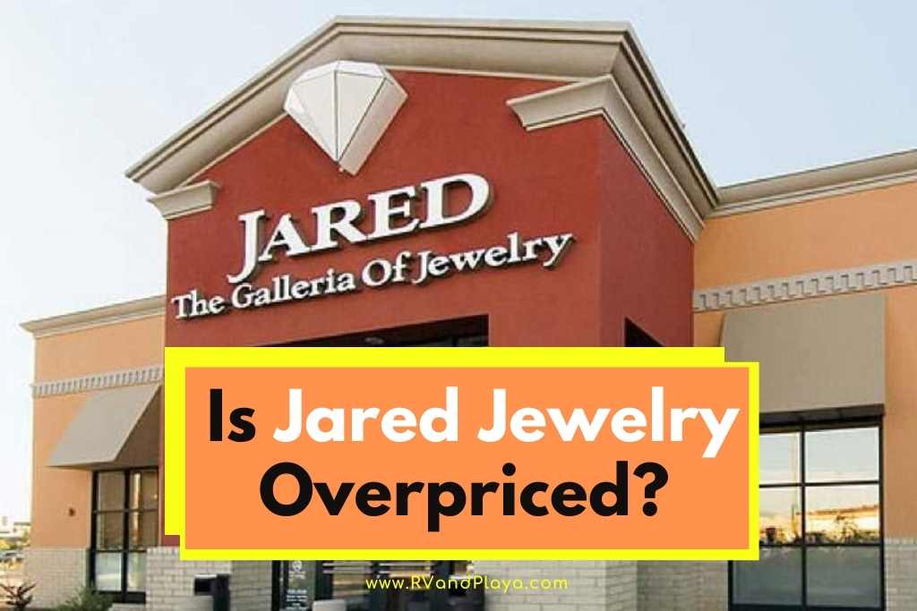 Is Jared Jewelry Overpriced
