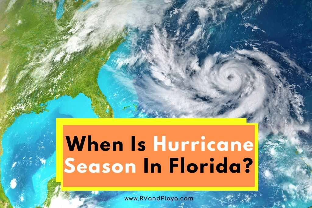 When Is Hurricane Season In Florida