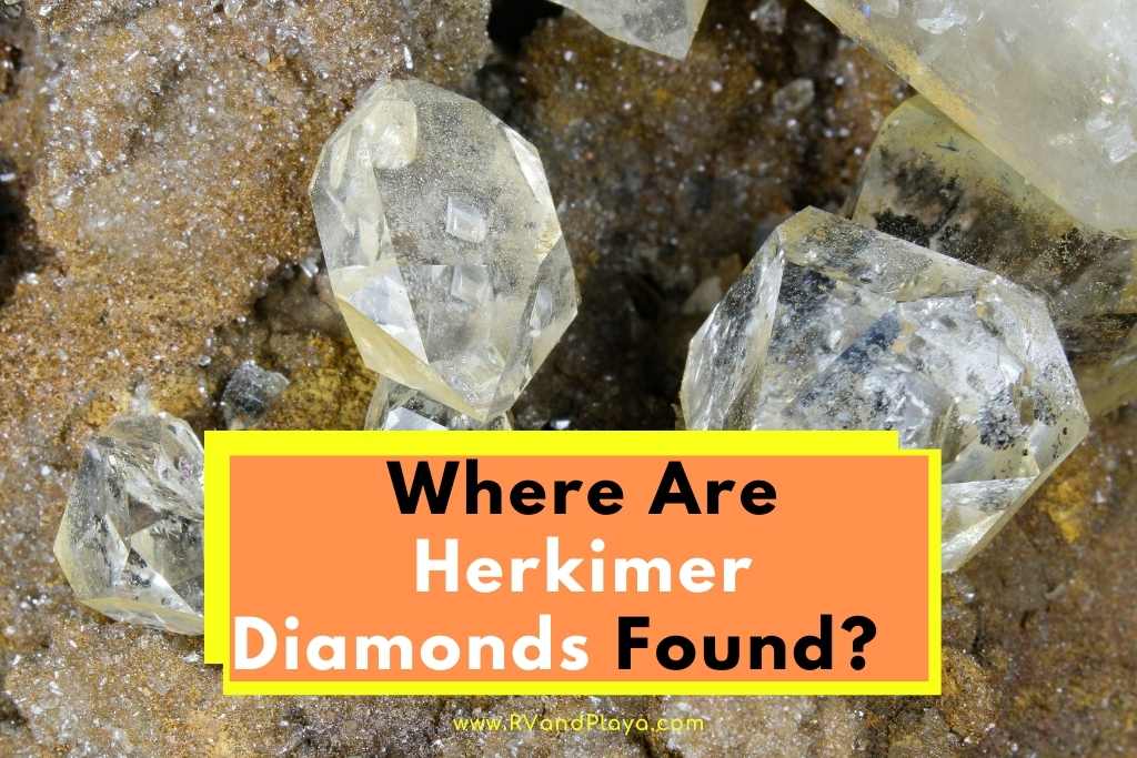 Where Are Herkimer Diamonds Found