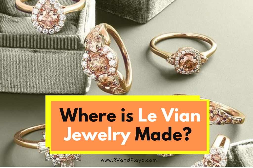 Where is Le Vian Jewelry Made