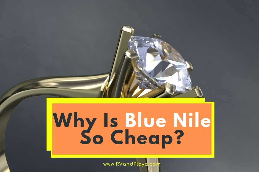 Why Is Blue Nile So Cheap