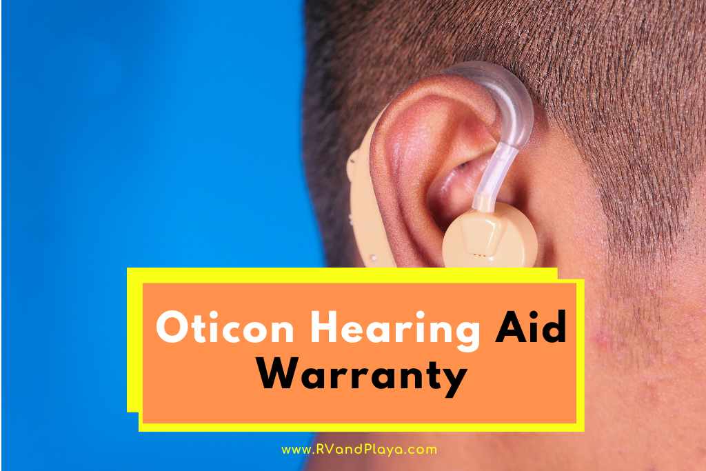 Oticon Hearing Aid Warranty