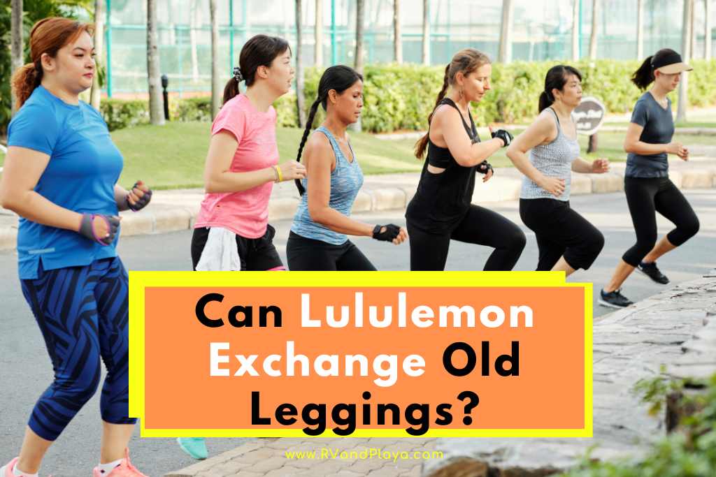 Can Lululemon Exchange Old Leggings