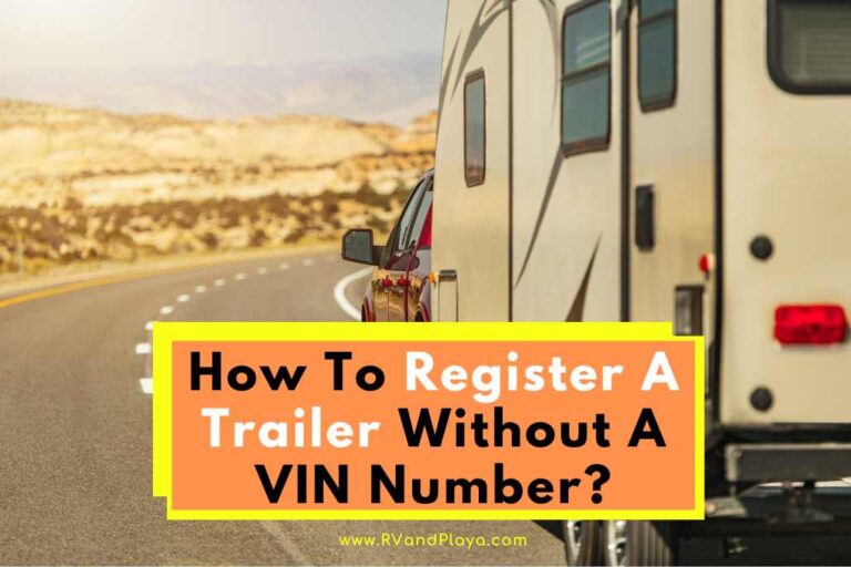 How To Register A Trailer Without A VIN Number Do This how-to-register-a-trailer-without-a-vin-number-do-this