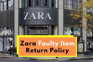 Zara Faulty Item Return Policy (What´s Covered + More)