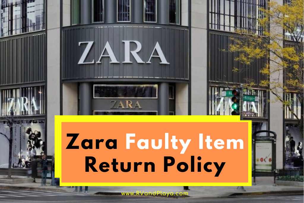 Zara Faulty Item Return Policy